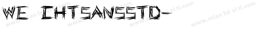 WE CHTSANSSTD字体转换